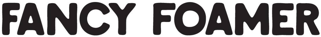 Fancy Foamer